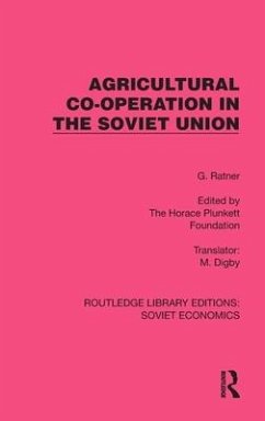 Agricultural Co-Operation in the Soviet Union - Ratner, G.