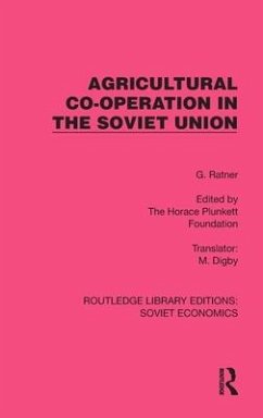 Agricultural Co-operation in the Soviet Union - Ratner, G.