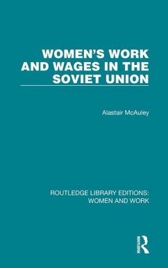 Women's Work and Wages in the Soviet Union - McAuley, Alastair