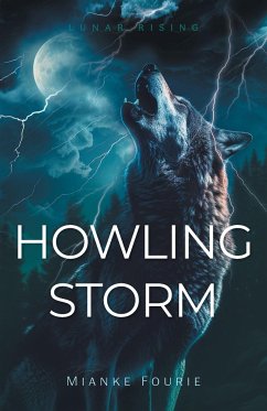 Howling Storm - Fourie, Mianke