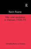 War and Revolution in Vietnam, 1930-75