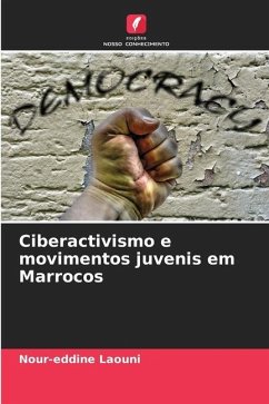 Ciberactivismo e movimentos juvenis em Marrocos - Laouni, Nour-eddine