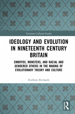 Ideology and Evolution in Nineteenth Century Britain - Richards, Evelleen