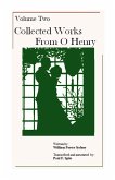 Volume Two - Collected Works from O'Henry