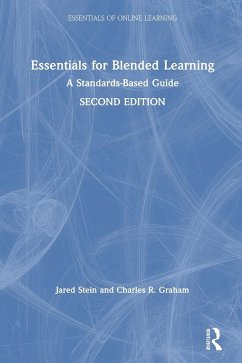 Essentials for Blended Learning, 2nd Edition - Stein, Jared; Graham, Charles R