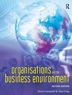 Organisations and the Business Environment - Craig, Tom; Campbell, David