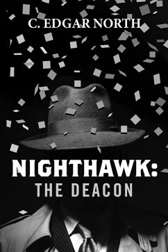 Nighthawk: The Deacon (Nighthawk Crossing Book 4) (eBook, ePUB) - North, C. Edgar