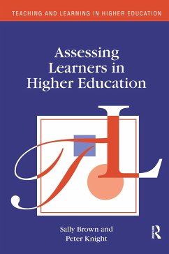 Assessing Learners in Higher Education - Brown, Sally; Knight, Peter