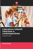 Literatura infantil vitoriana e contemporânea