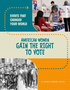 American Women Gain the Right to Vote - Lusted, Marcia Amidon