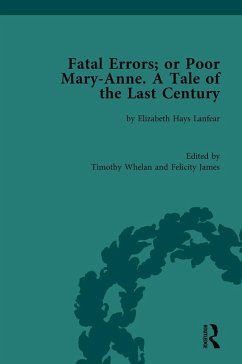 Fatal Errors; or Poor Mary-Anne. A Tale of the Last Century