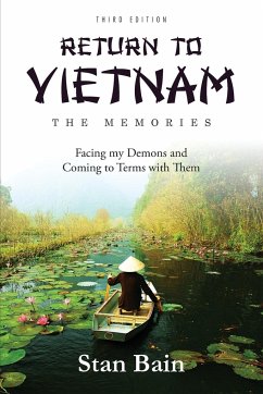 Return to Vietnam, The Memories - Bain, Stan