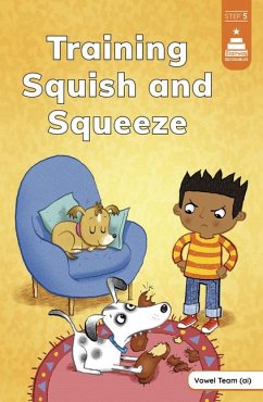 Training Squish and Squeeze - Koch, Leanna