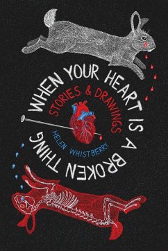 When Your Heart is a Broken Thing - Whistberry, Helen