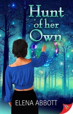 Hunt of Her Own - Abbott, Elena