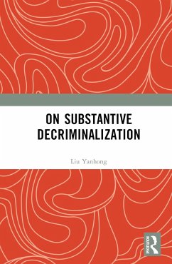 On Substantive Decriminalization - Yanhong, Liu