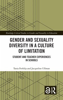 Gender and Sexuality Diversity in a Culture of Limitation - Ferfolja, Tania; Ullman, Jacqueline