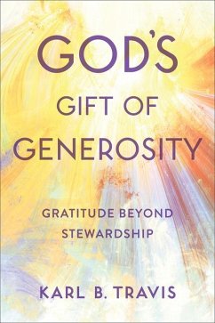 God's Gift of Generosity - Travis, Karl B