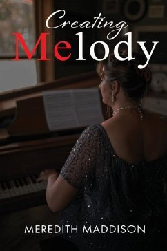 Creating Melody - Maddison, Meredith