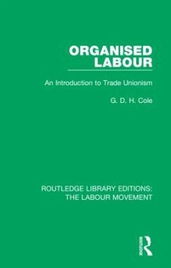 Organised Labour - Cole, G D H