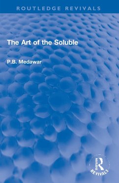 The Art of the Soluble - Medawar, P B