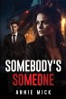 Somebody's Someone - Bild 1
