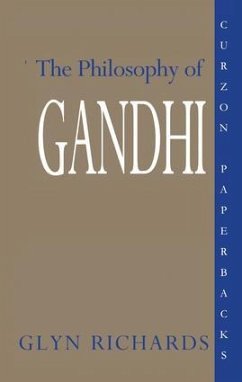 The Philosophy of Gandhi - Richards, Glyn