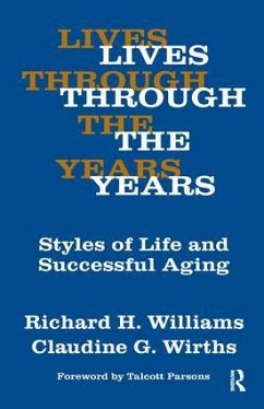 Lives Through the Years - Wirths, Claudine G; Williams, Richard A