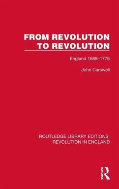 From Revolution to Revolution - Carswell, John