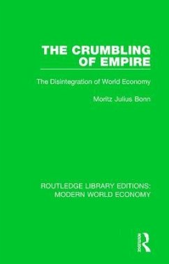 The Crumbling of Empire - Bonn, M J