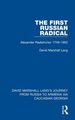 The First Russian Radical - Lang, David Marshall