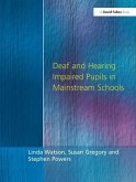Deaf and Hearing Impaired Pupils in Mainstream Schools