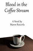 Blood in the Coffee Stream (eBook, ePUB)