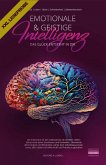 XXL Leseprobe: Emotionale & geistige Intelligenz   Die Macht, Gedanken & Emotionen zu kontrollieren (eBook, ePUB)