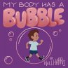 My Body has a Bubble - Bild 1