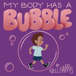 My Body has a Bubble - Harris, Nell