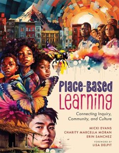 Place-Based Learning - Evans, Micki; Moran, Charity Marcella; Sanchez, Erin