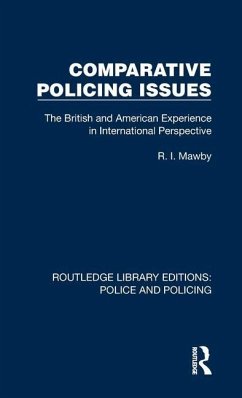 Comparative Policing Issues - Mawby, R I