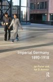 Imperial Germany 1890 - 1918