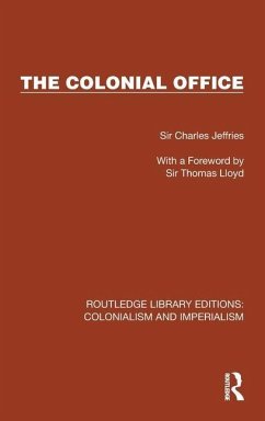 The Colonial Office - Jeffries, Charles