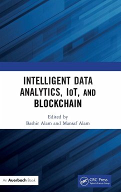 Intelligent Data Analytics, IoT, and Blockchain