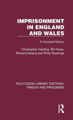 Imprisonment in England and Wales - Harding, Christopher; Hines, Bill; Ireland, Richard; Rawlings, Philip