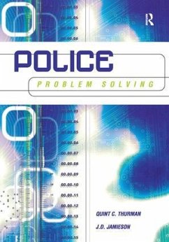 Police Problem Solving - Thurman, Quint; Jamieson, J D