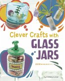 Clever Crafts with Glass Jars