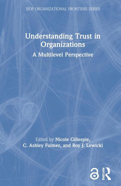 Understanding Trust in Organizations