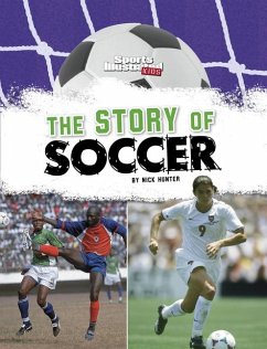 The Story of Soccer - Hunter, Nick