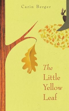 The Little Yellow Leaf - Berger, Carin