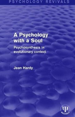 A Psychology with a Soul - Hardy, Jean