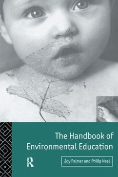 Handbook of Environmental Education - Neal, Philip; Palmer, Joy