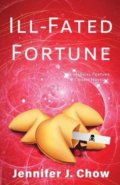 Ill-Fated Fortune - Chow, Jennifer J